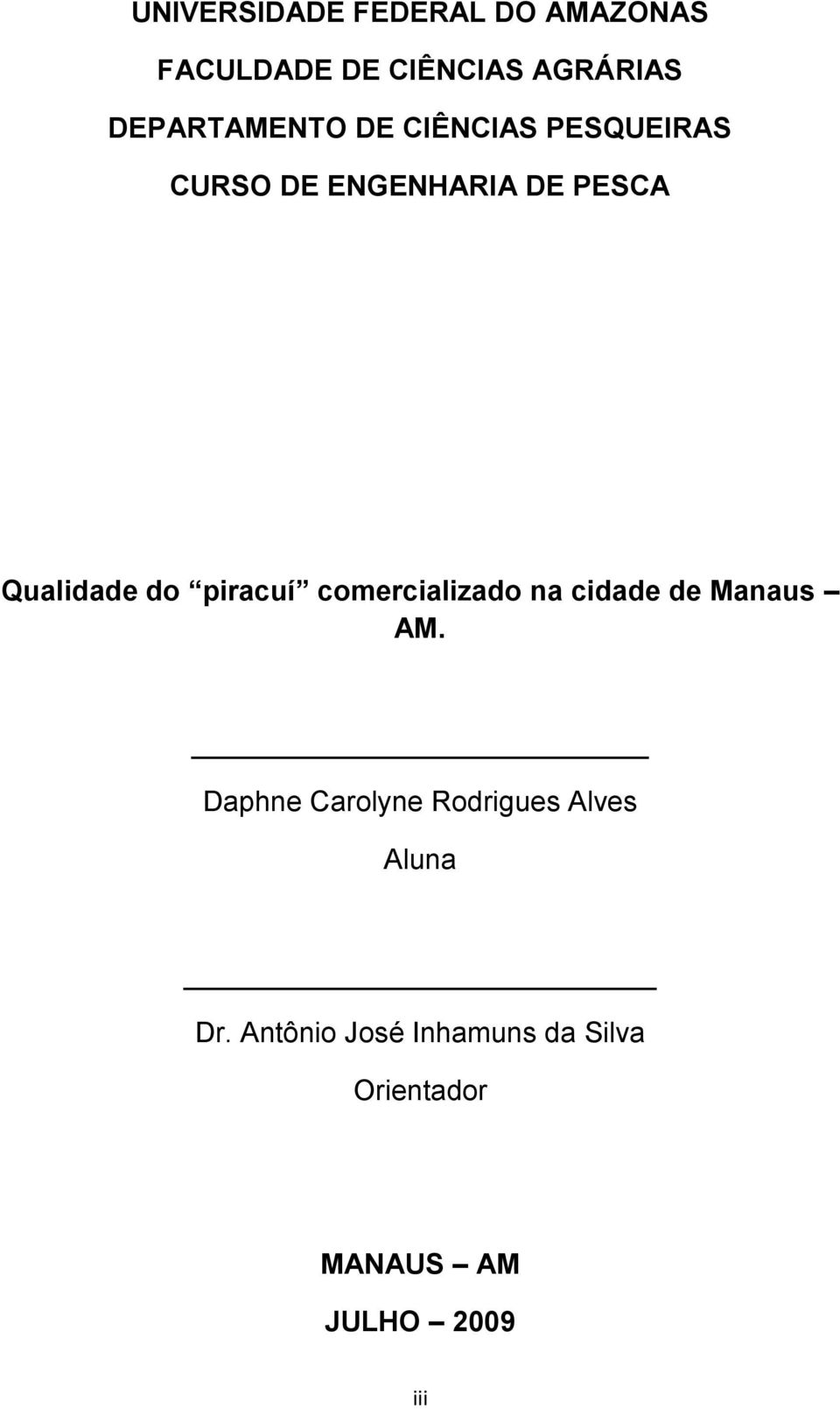 do piracuí comercializado na cidade de Manaus AM.