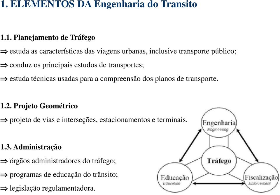 compreensão dos planos de transporte. 1.2.