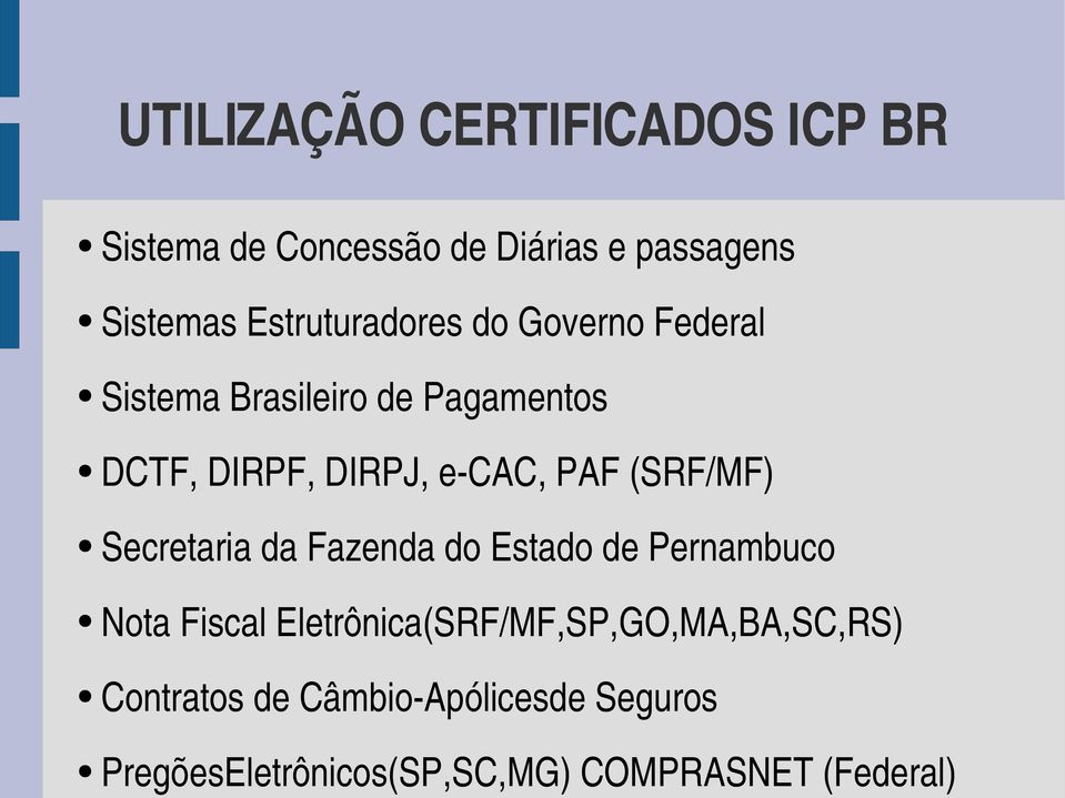 PAF (SRF/MF) Secretaria da Fazenda do Estado de Pernambuco Nota Fiscal
