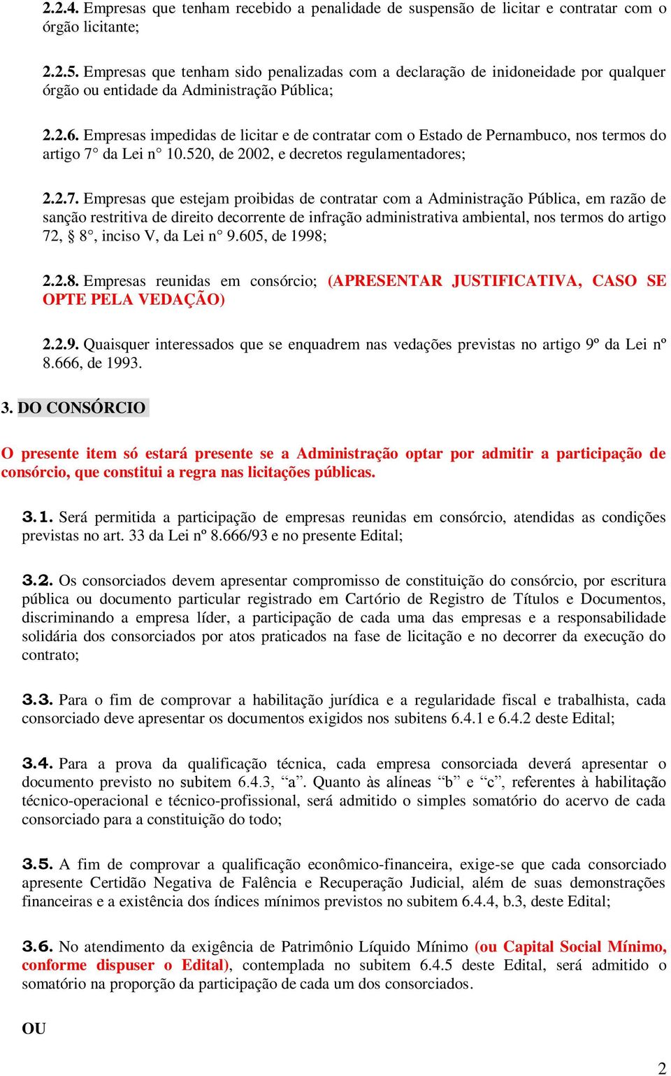 Empresas impedidas de licitar e de contratar com o Estado de Pernambuco, nos termos do artigo 7 