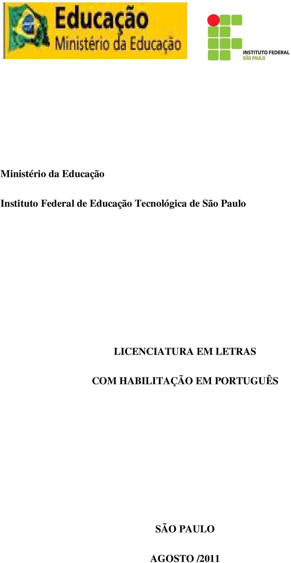 São Paulo LICENCIATURA EM LETRAS COM