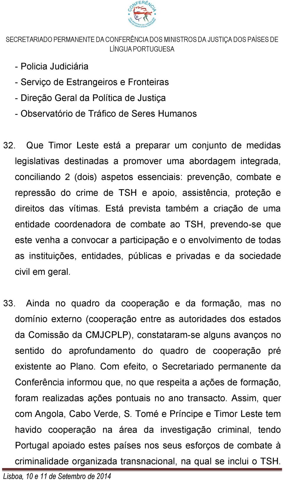 TSH e apoio, assistência, proteção e direitos das vítimas.