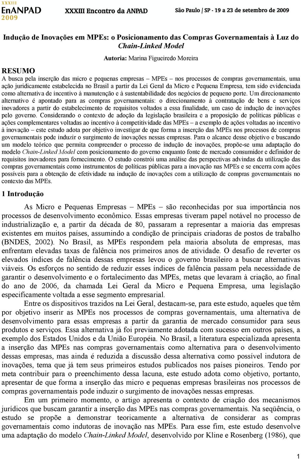 manutenção e à sustentabilidade dos negócios de pequeno porte.