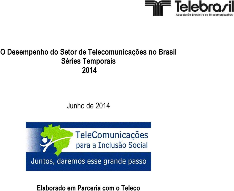 Séries Temporais 2014 Junho de