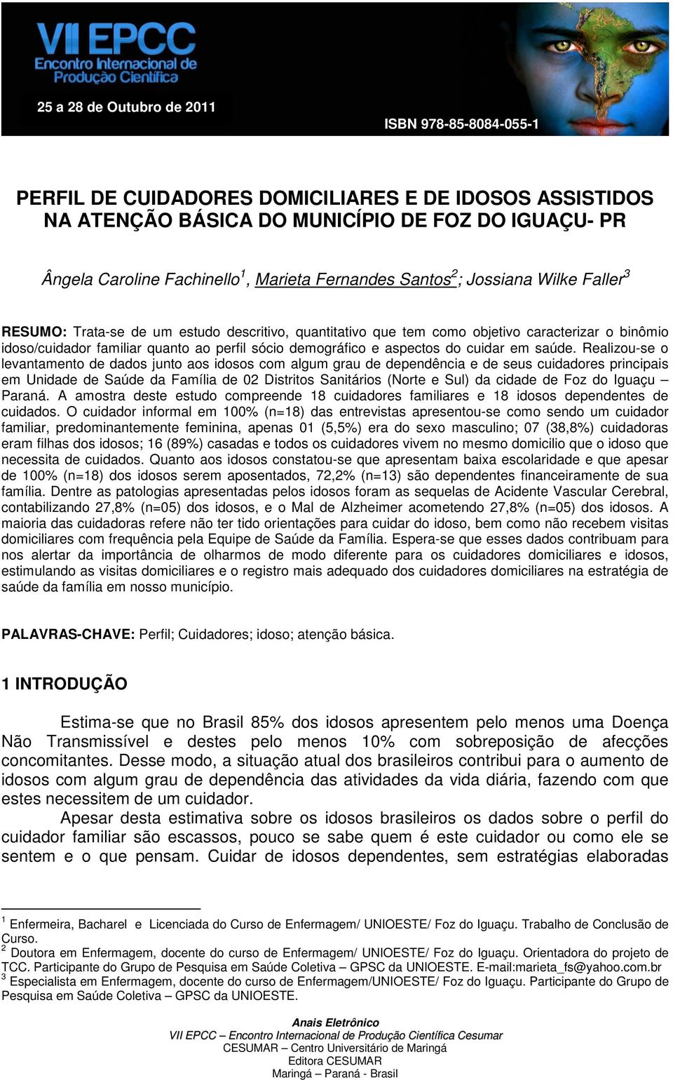 demográfico e aspectos do cuidar em saúde.