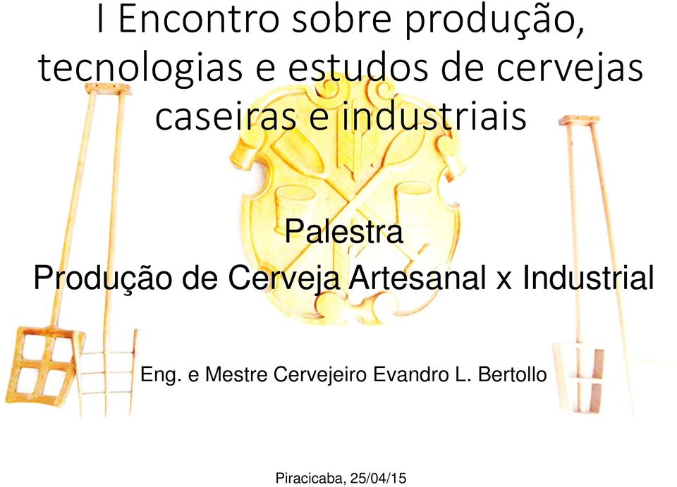 Produção de Cerveja Artesanal x Industrial Eng.