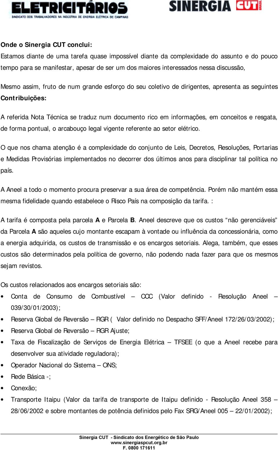 conceitos e resgata, de forma pontual, o arcabouço legal vigente referente ao setor elétrico.