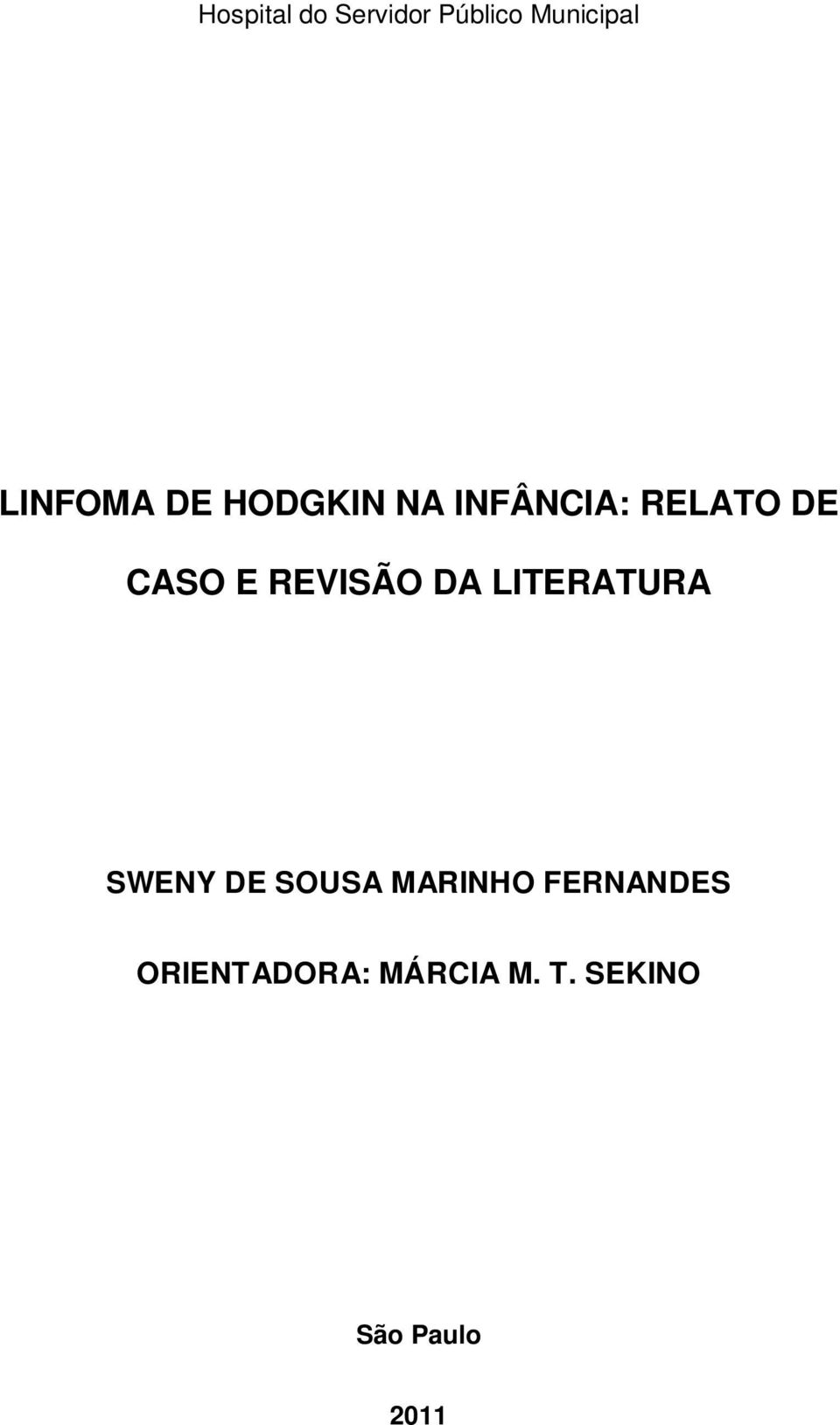 REVISÃO DA LITERATURA SWENY DE SOUSA MARINHO