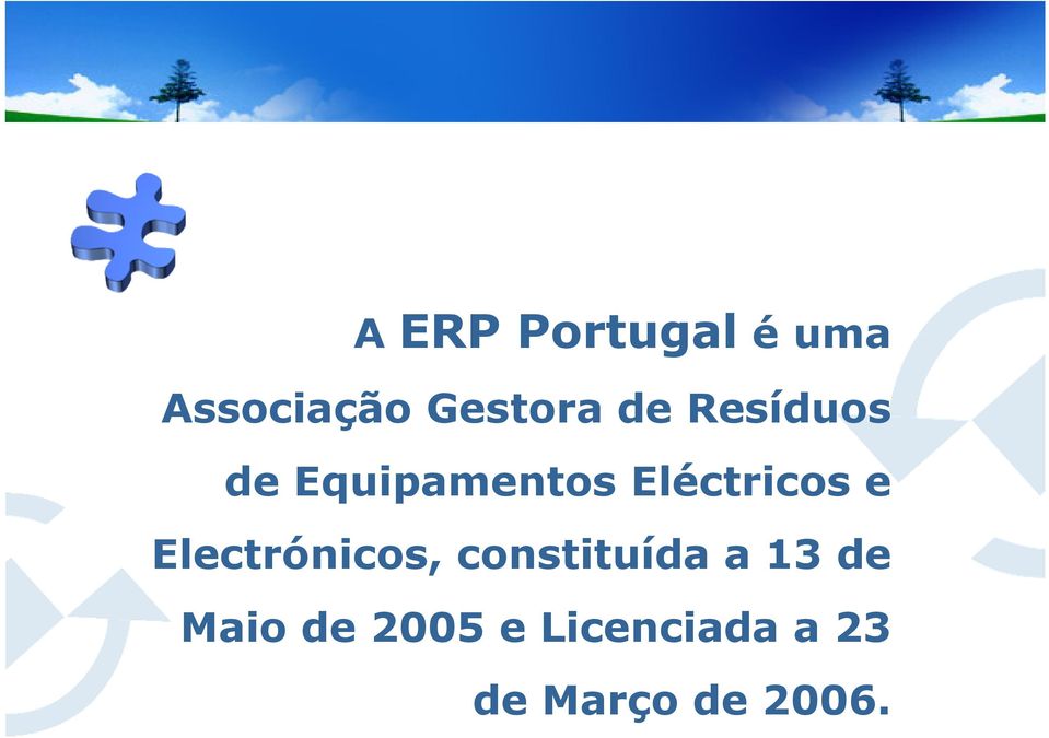 Electrónicos, constituída a 13 de Maio