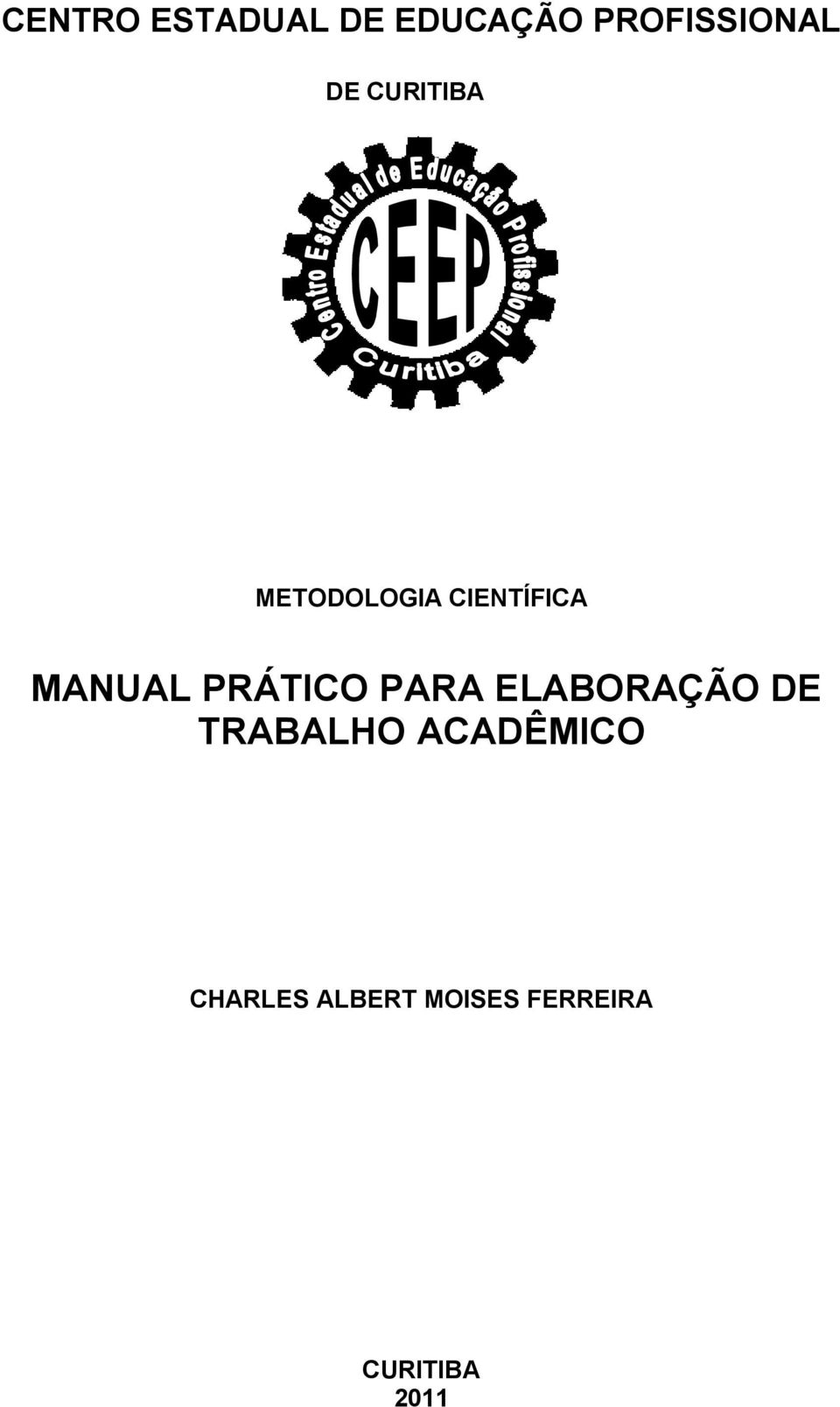 PRÁTICO PARA ELABORAÇÃO DE TRABALHO