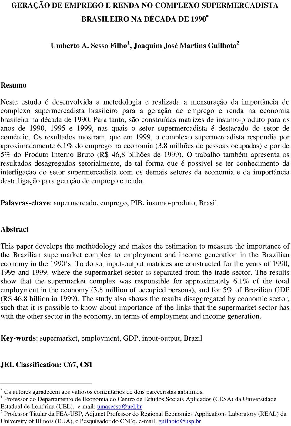 emprego e renda na economia brasileira na década de 1990.