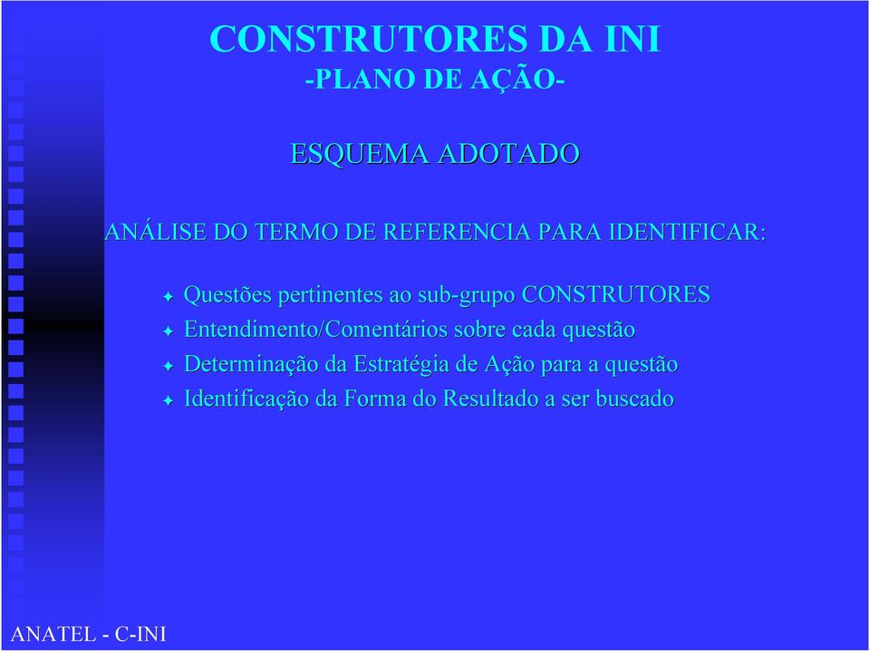 Entendimento/Comentários sobre cada questão Determinação da