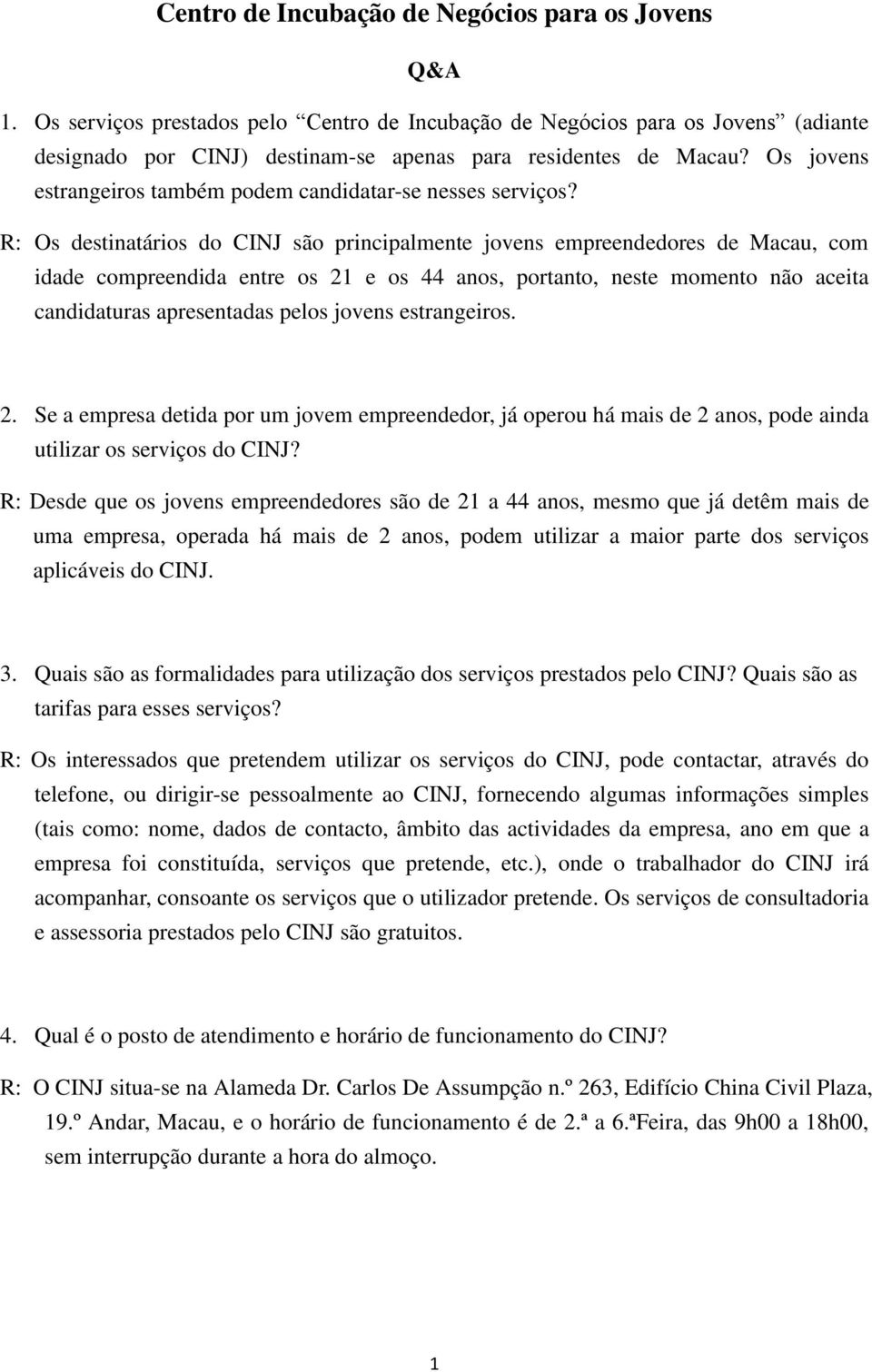 Os jovens estrangeiros também podem candidatar-se nesses serviços?