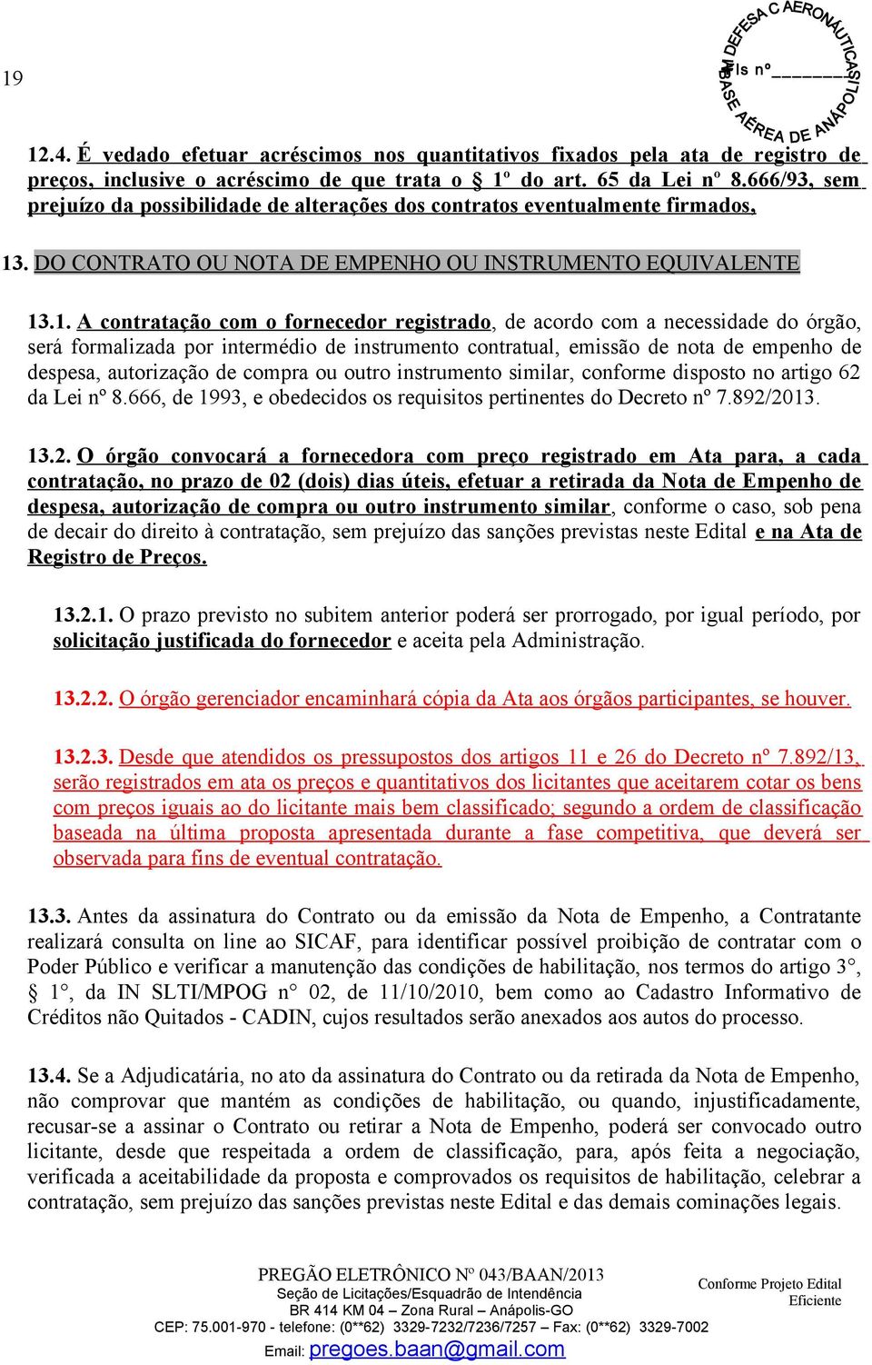 . DO CONTRATO OU NOTA DE EMPENHO OU INSTRUMENTO EQUIVALENTE 13