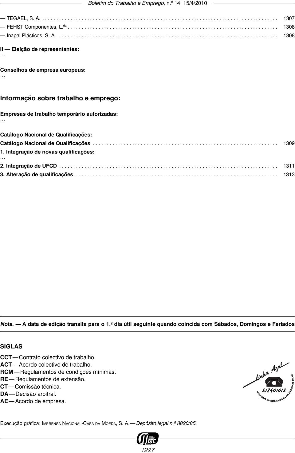 trabalho temporário autorizadas: Catálogo Nacional de Qualificações: Catálogo Nacional de Qualificações.................................................................. 1309 1.