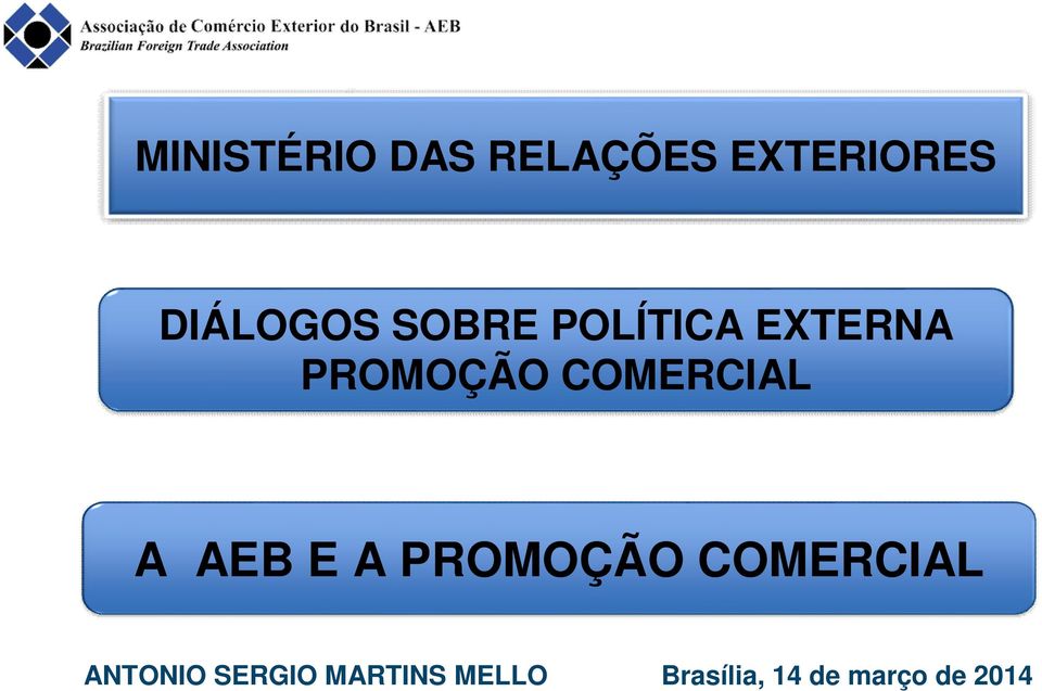 AEB E A PROMOÇÃO COMERCIAL ANTONIO SERGIO