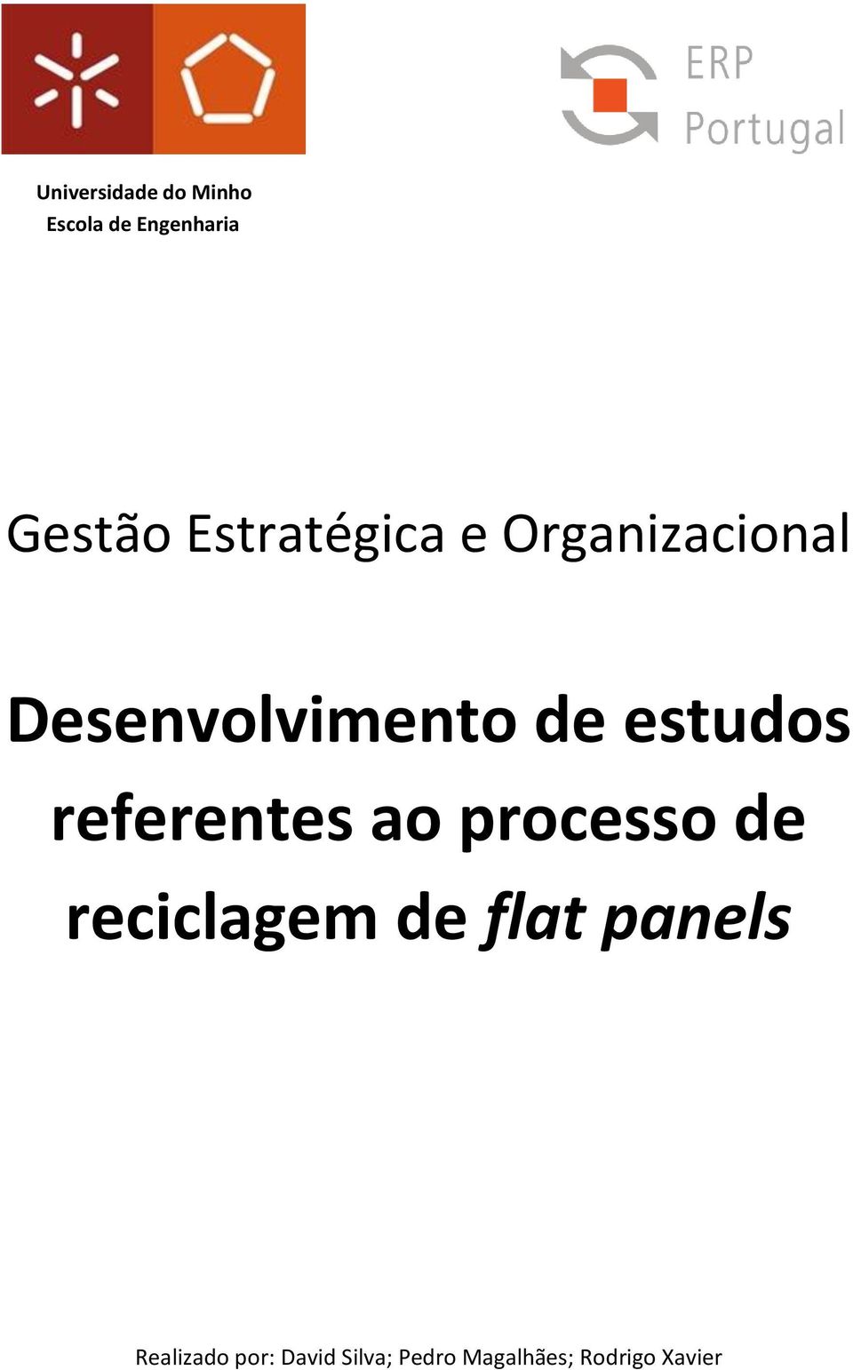 estudos referentes ao processo de reciclagem de flat