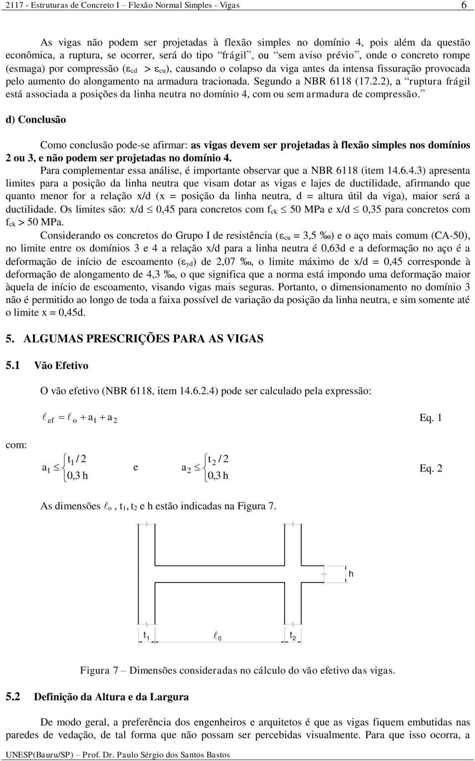 .), a ruptura frágil etá aociaa a poiçõe a linha neutra no omínio 4, com ou em armaura e compreão.