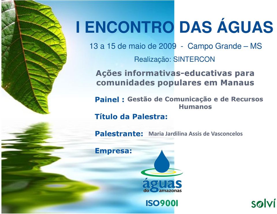 informativas-educativas para comunidades populares em Manaus Gestão de