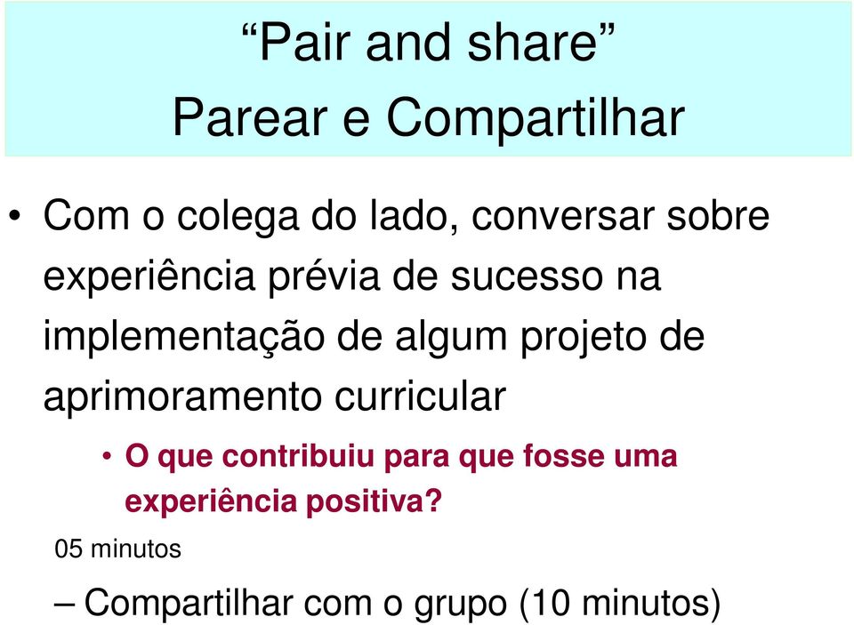 projeto de aprimoramento curricular O que contribuiu para que fosse