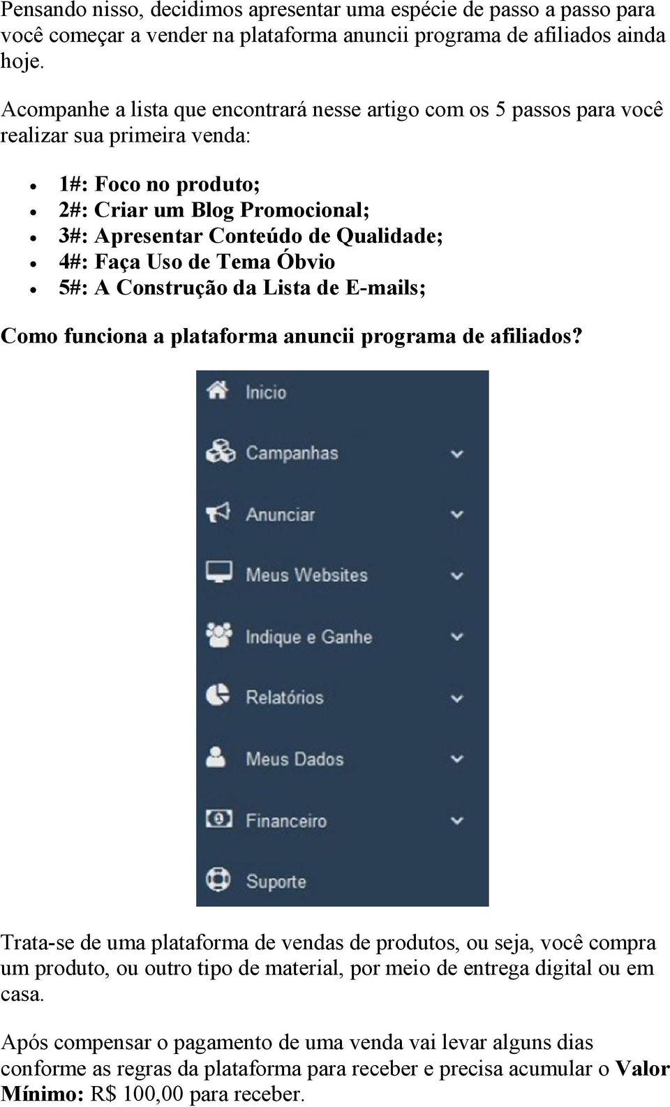 Faça Uso de Tema Óbvio 5#: A Construção da Lista de E-mails; Como funciona a plataforma anuncii programa de afiliados?