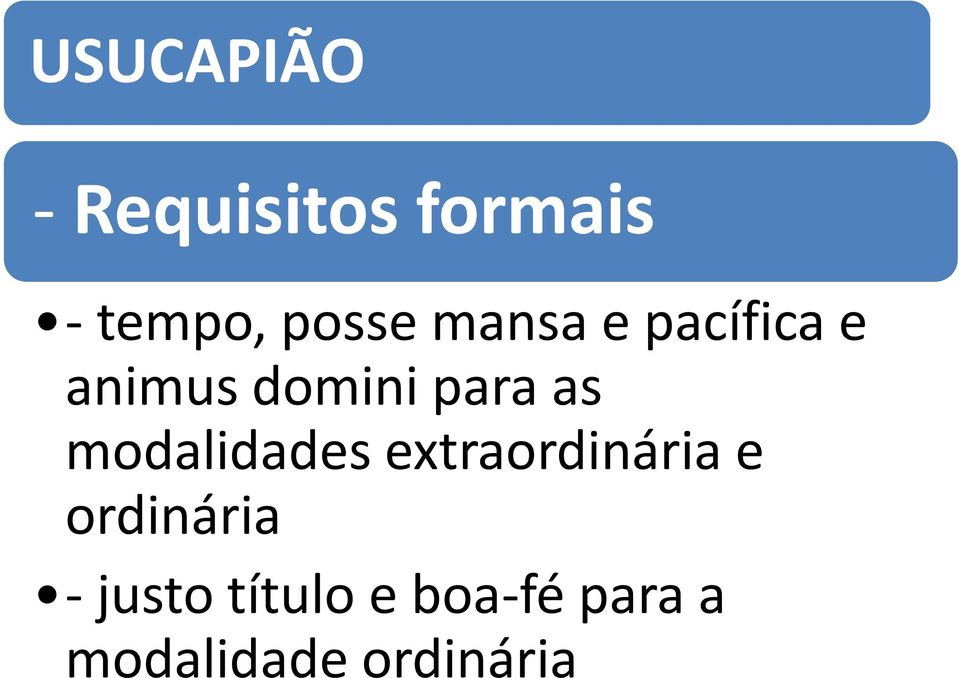 modalidades extraordinária e ordinária -