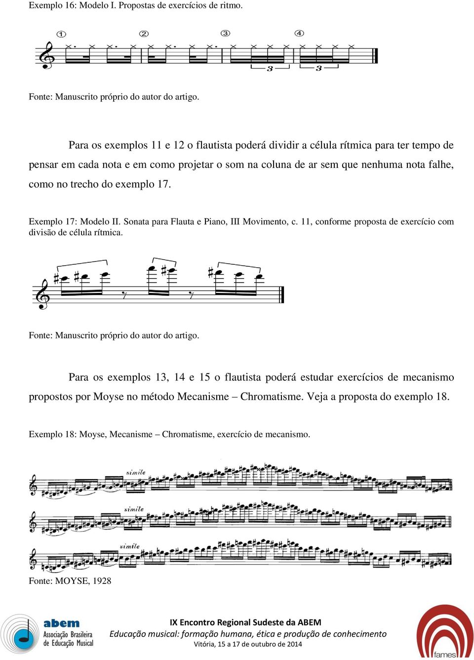 trecho do exemplo 17. Exemplo 17: Modelo II. Sonata para Flauta e Piano, III Movimento, c. 11, conforme proposta de exercício com divisão de célula rítmica.