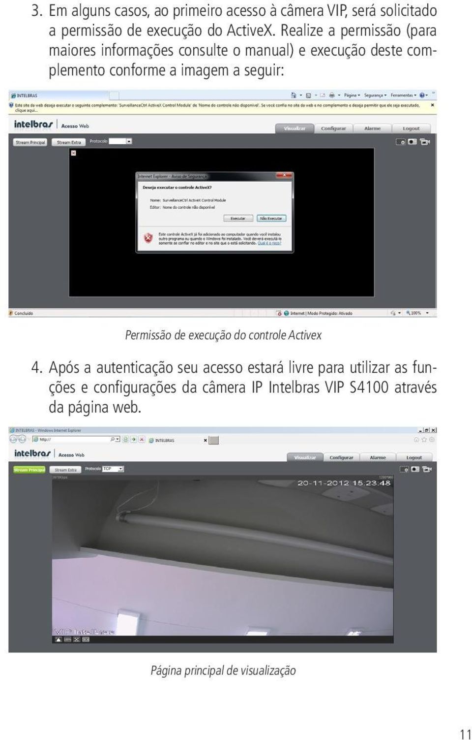 a seguir: Permissão de execução do controle Activex 4.