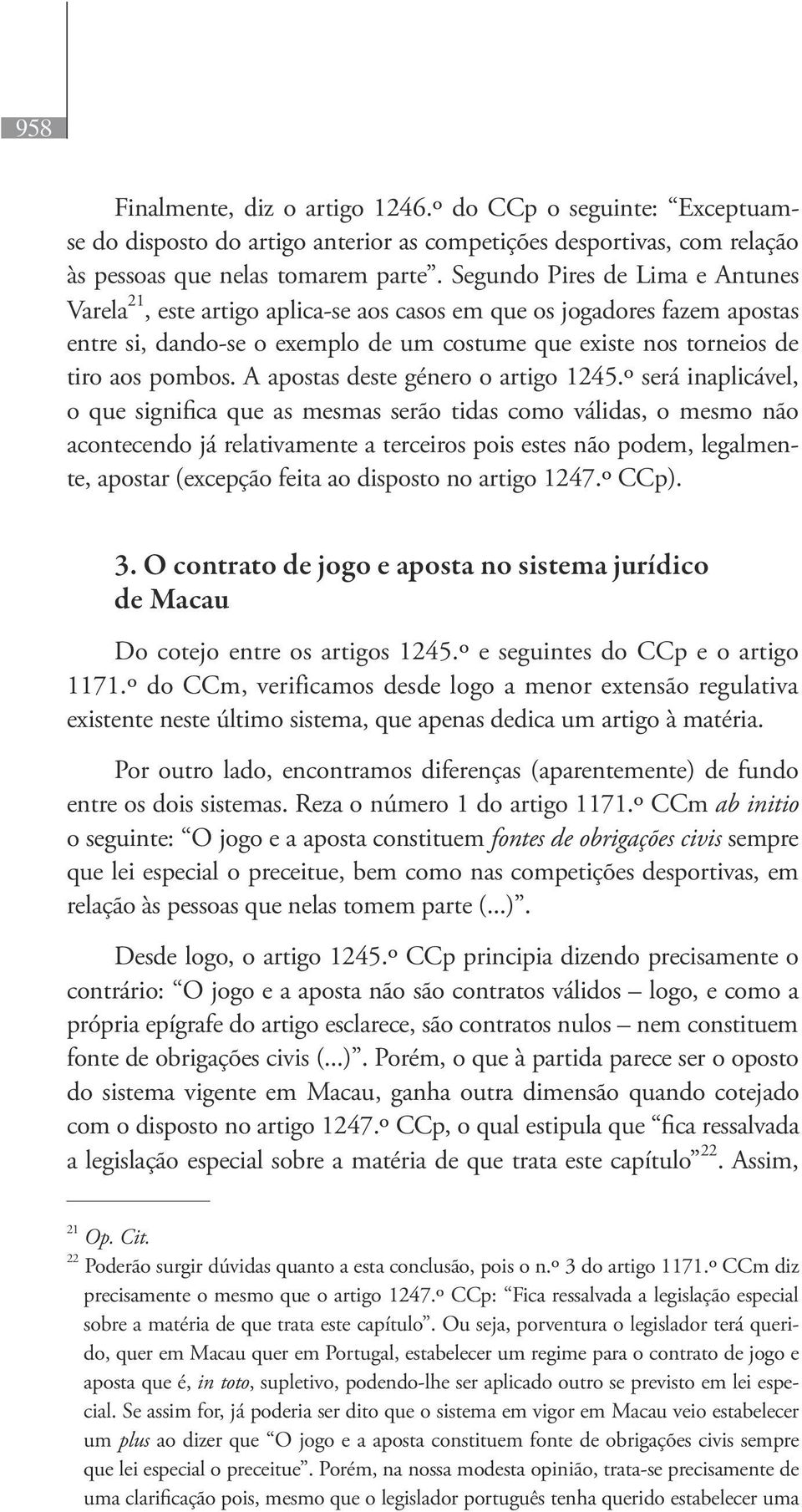 A apostas deste género o artigo 1245.