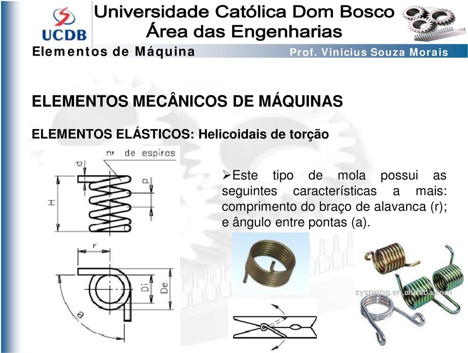 possui as seguintes características a mais: