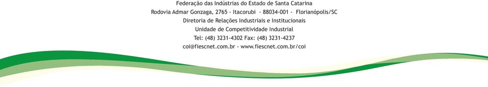 Relações Industriais e Institucionais Unidade de Competitividade