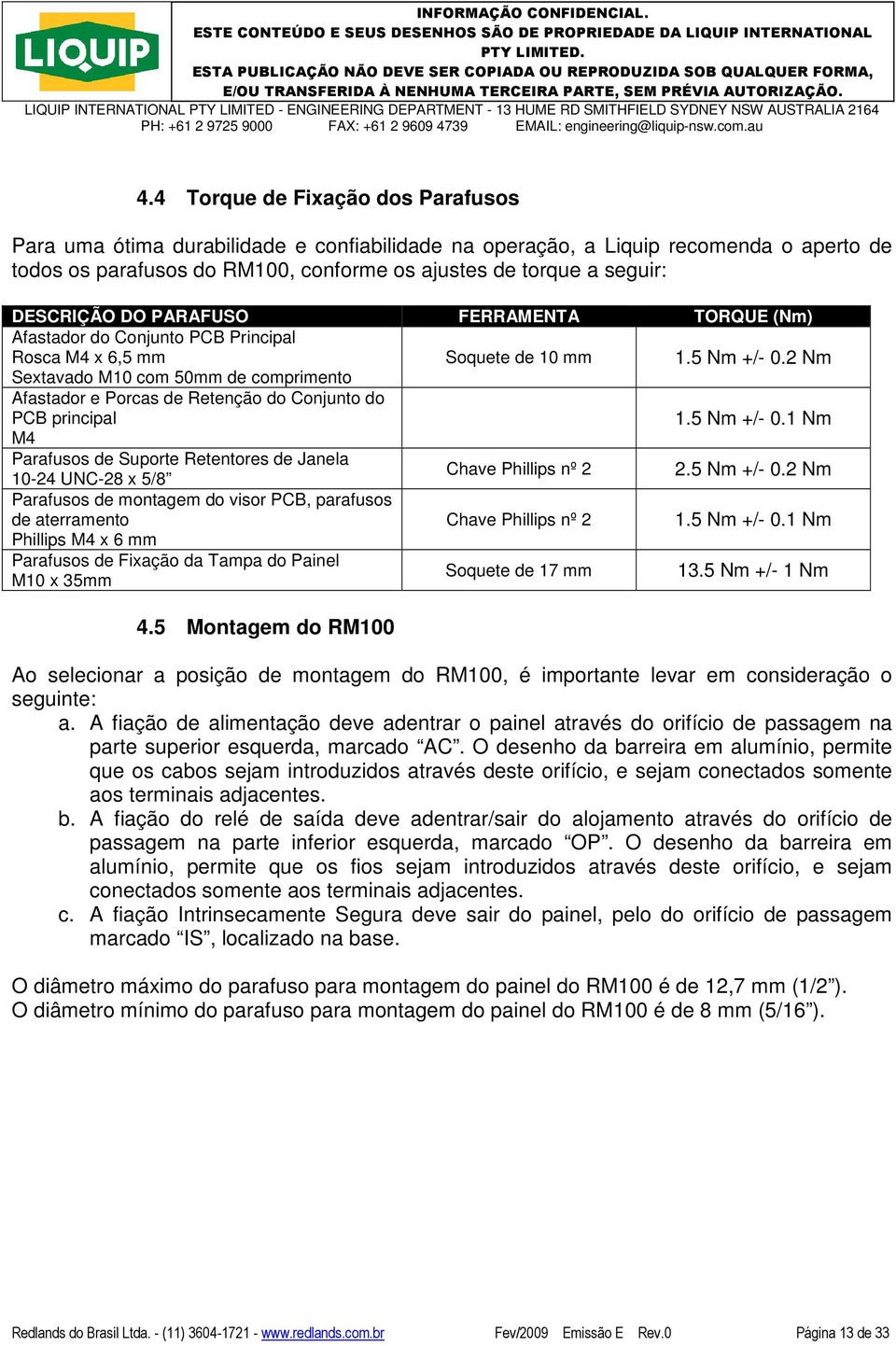 2 Nm Sextavado M10 com 50mm de comprimento Afastador e Porcas de Retenção do Conjunto do PCB principal 1.5 Nm +/- 0.