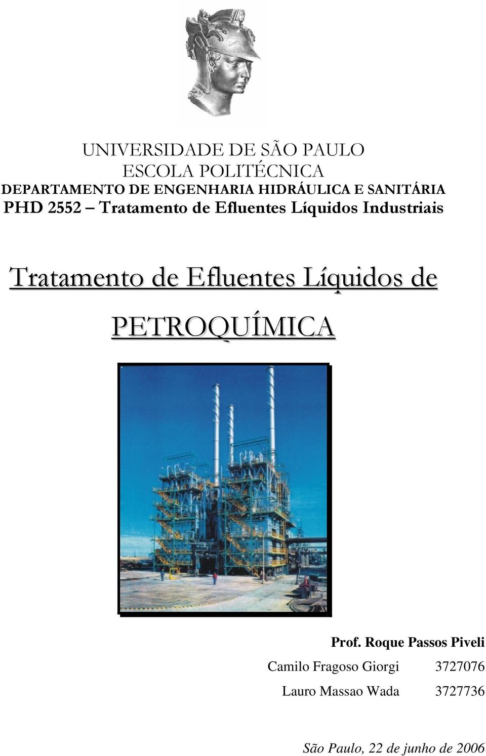 Tratamento de Efluentes Líquidos de PETROQUÍMICA Prof.