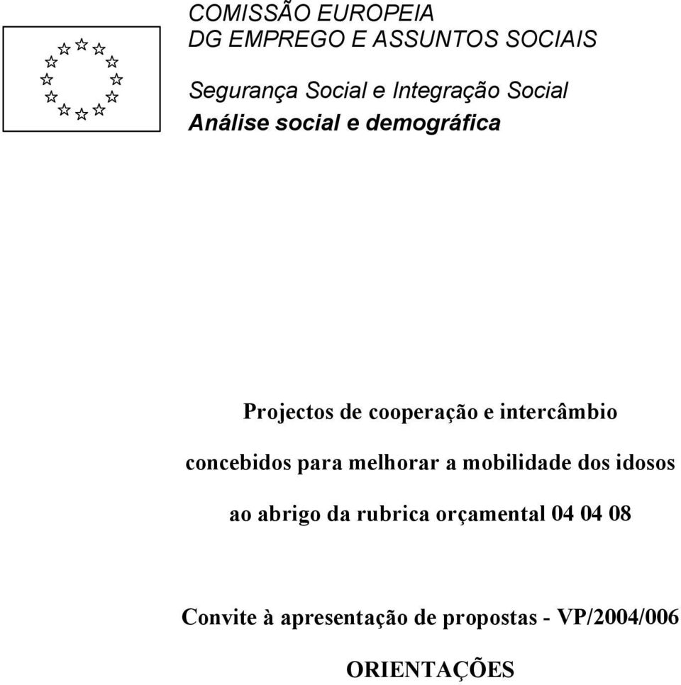 intercâmbio concebidos para melhorar a mobilidade dos idosos ao abrigo da