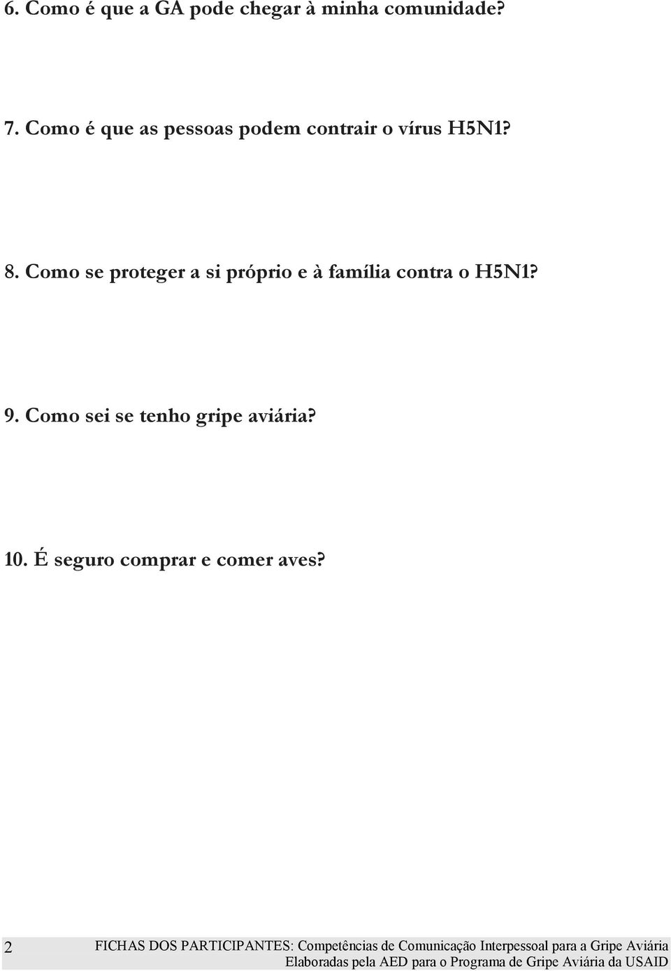 Como se proteger a si próprio e à família contra o H5N1? 9.