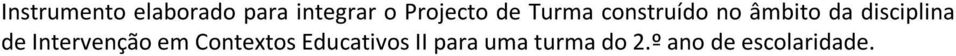 disciplina de Intervenção em Contextos