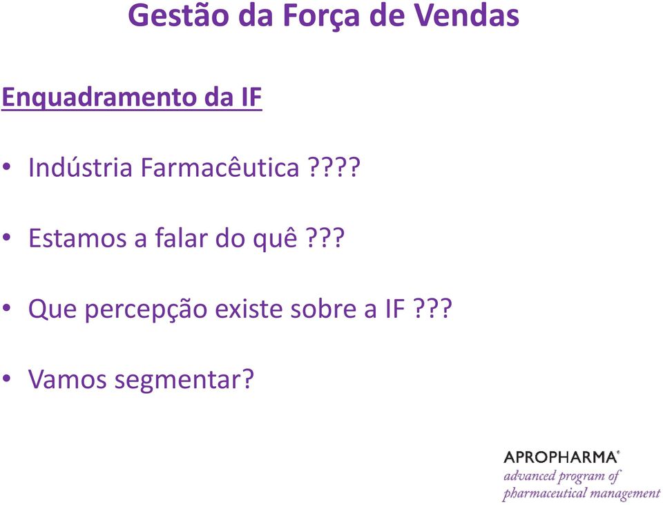 ??? Estamos a falar do quê?