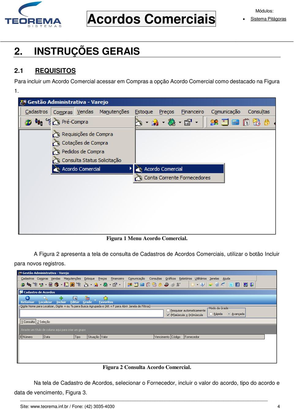 Figura 1 Menu Acordo Comercial.