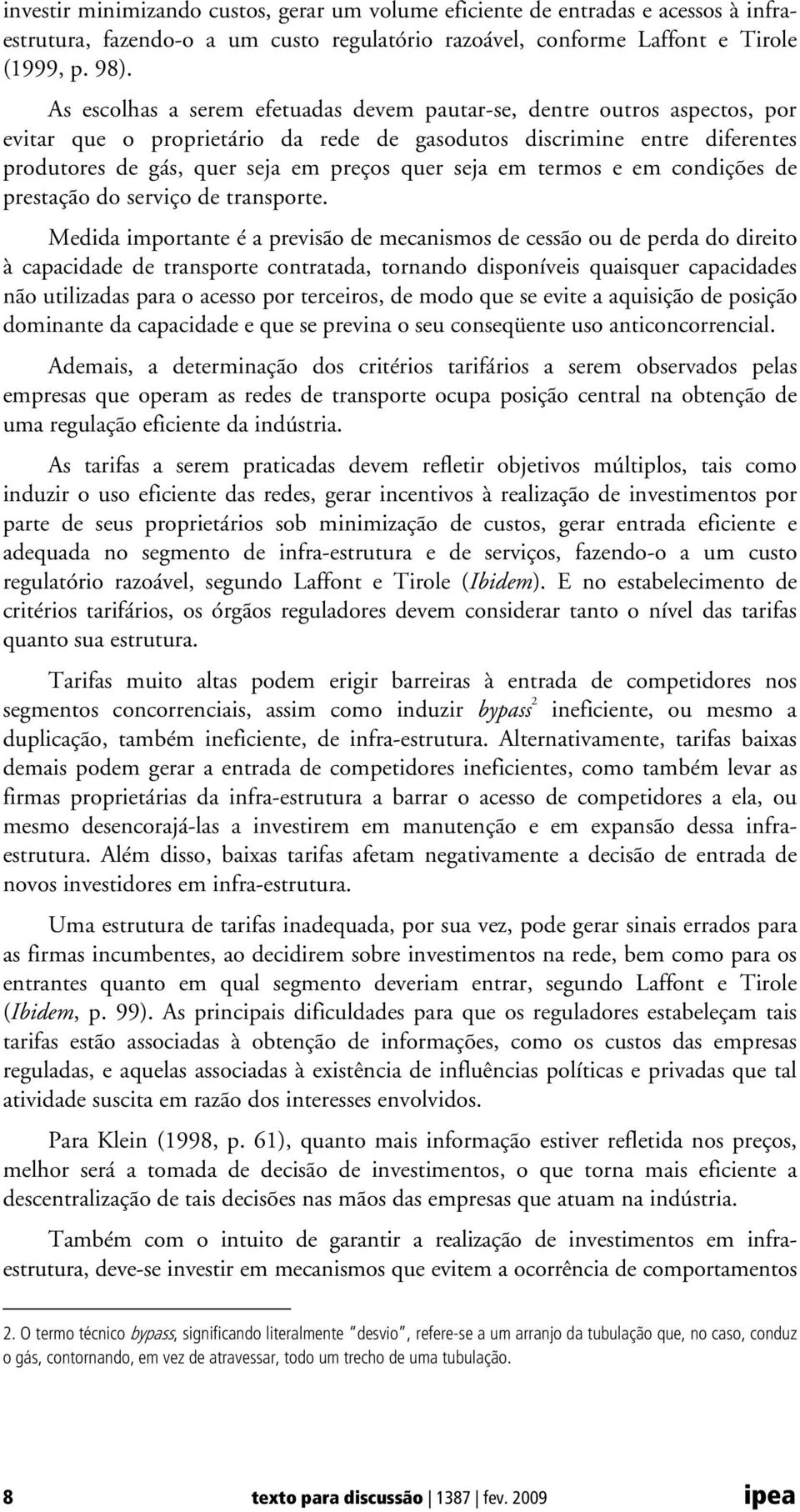 em termos e em condições de prestação do serviço de transporte.