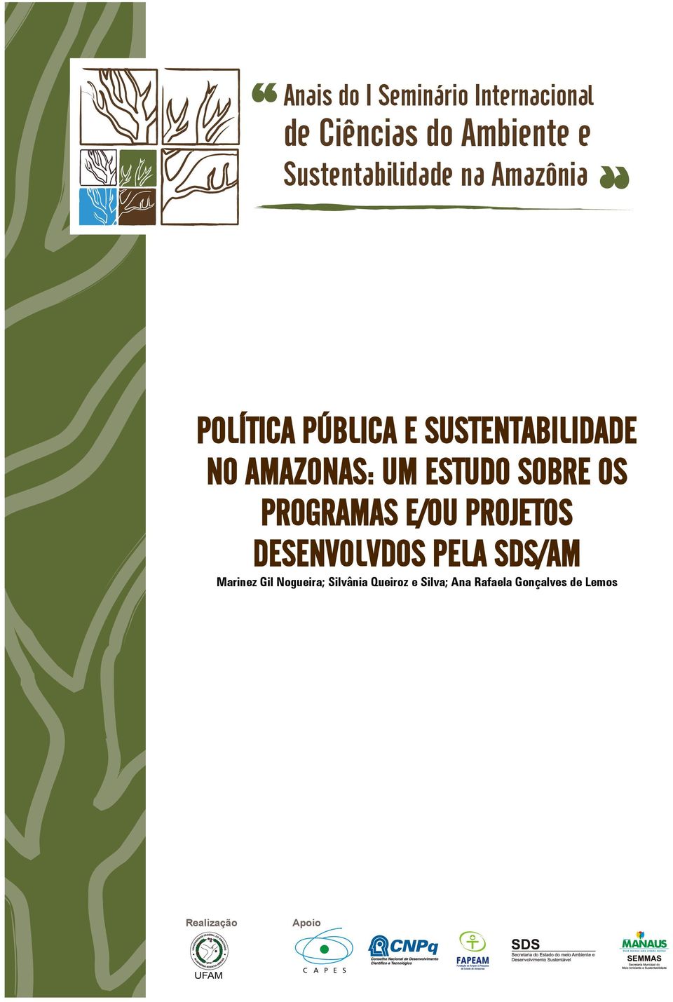 AMAZONAS: UM ESTUDO SOBRE OS PROGRAMAS E/OU PROJETOS DESENVOLVDOS PELA