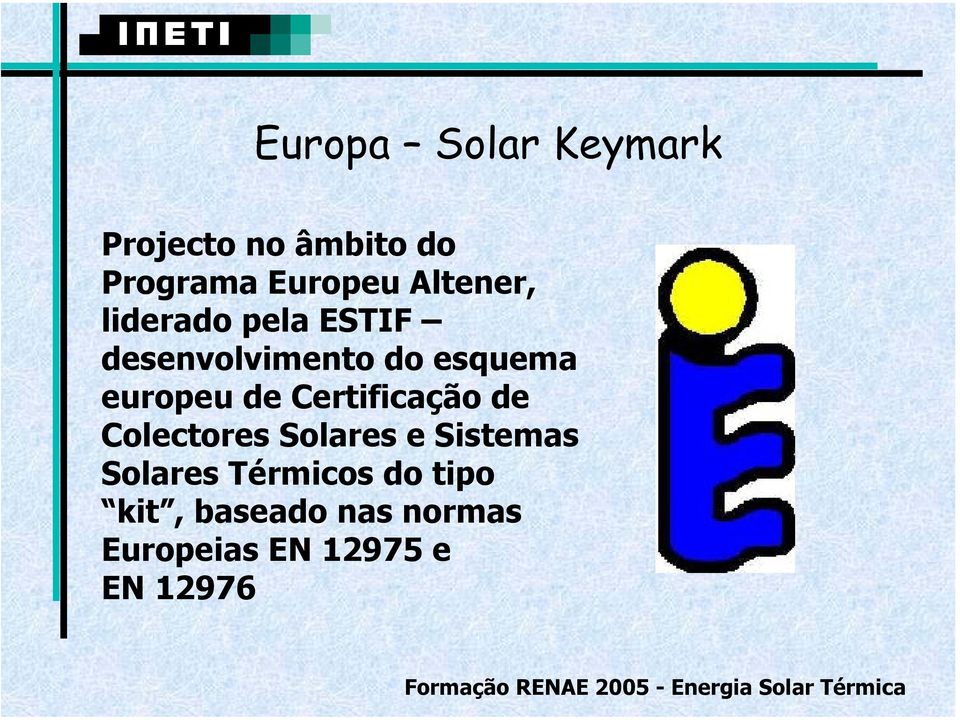 europeu de Certificação de Colectores Solares e Sistemas