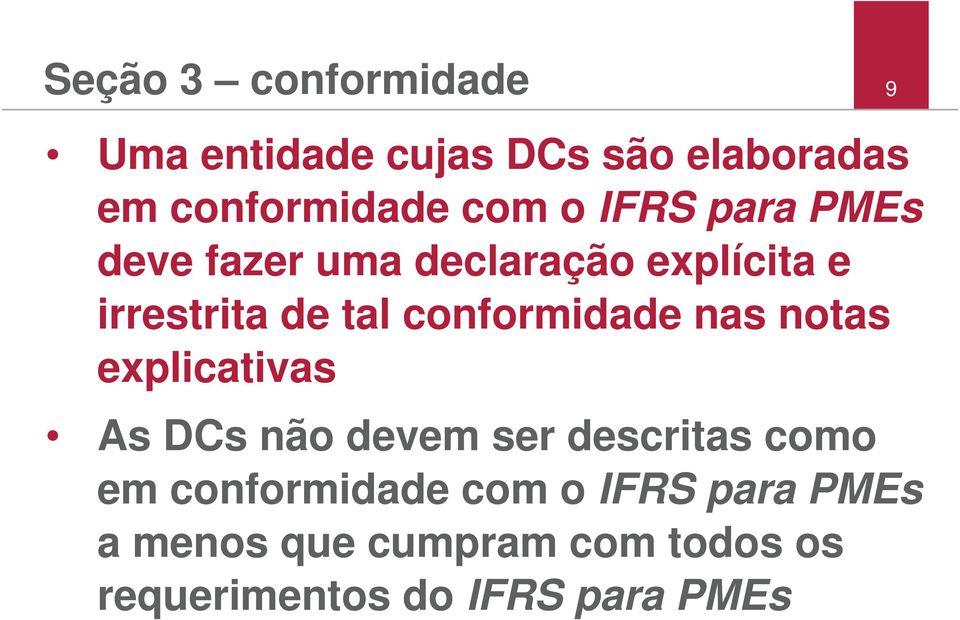 conformidade nas notas explicativas As DCs não devem ser descritas como em