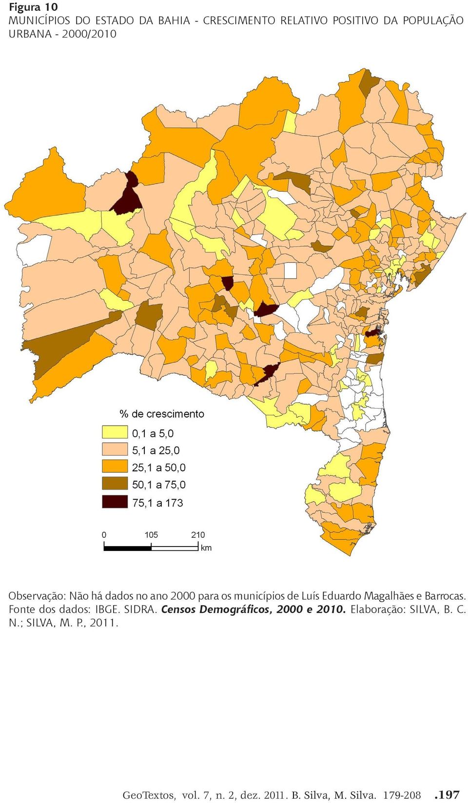 Barrocas. Fonte dos dados: IBGE. SIDRA. Censos Demográficos, 2000 e 2010. Elaboração: SILVA, B.