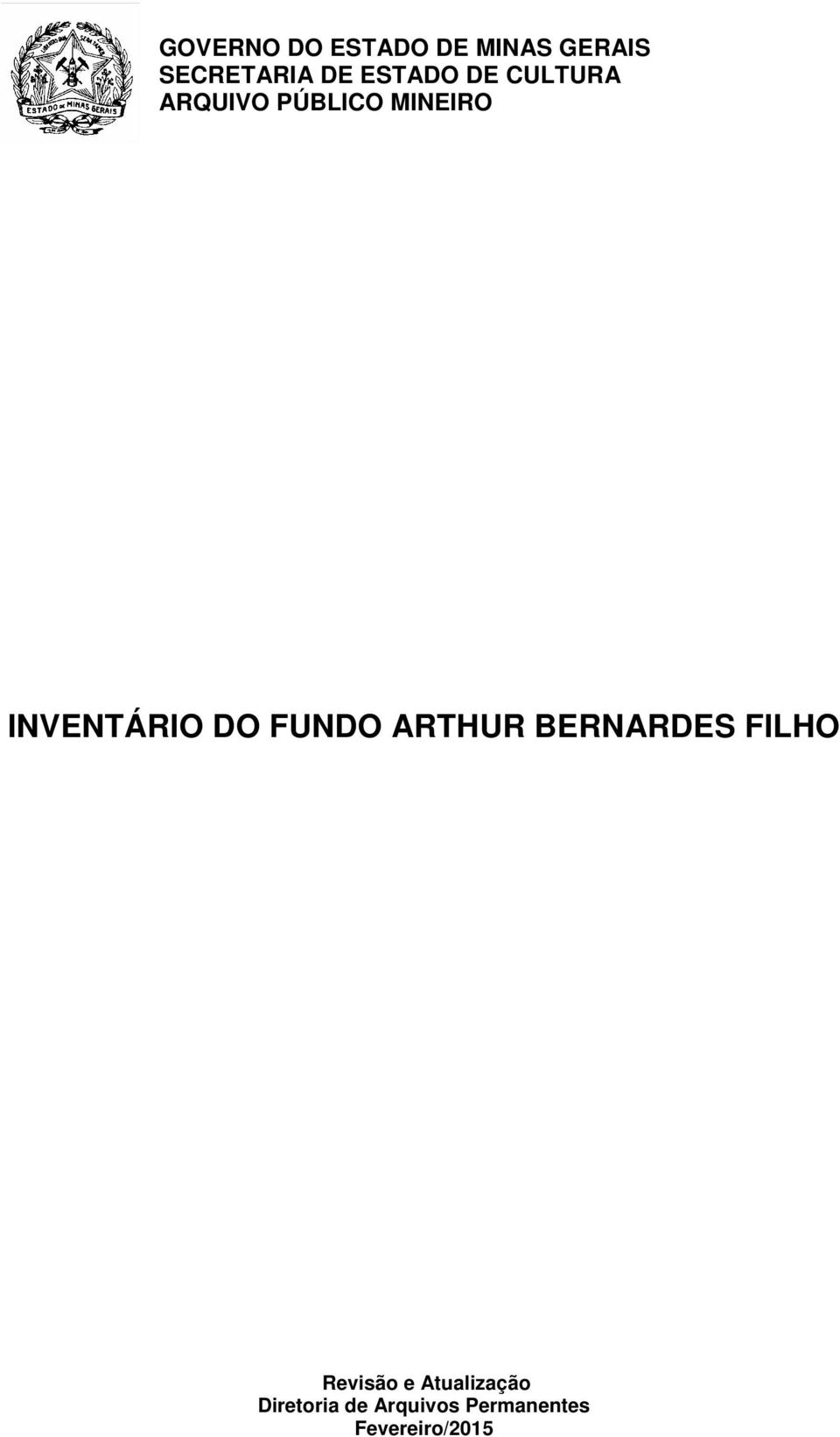 INVENTÁRIO DO FUNDO ARTHUR BERNARDES FILHO Revisão