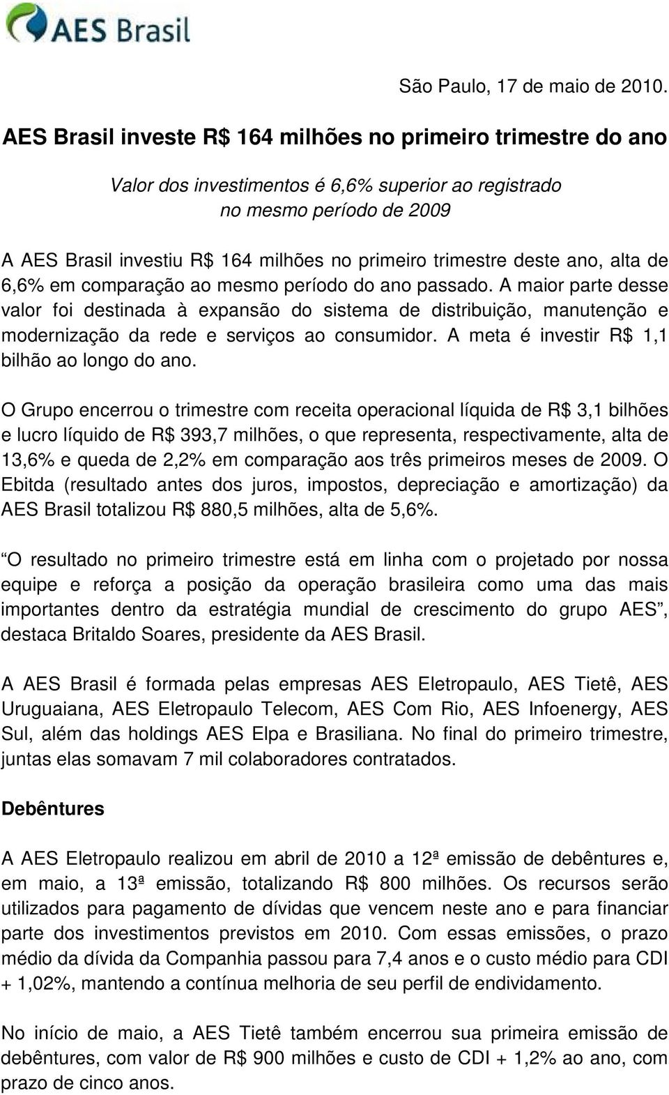 trimestre deste ano, alta de 6,6% em comparação ao mesmo período do ano passado.