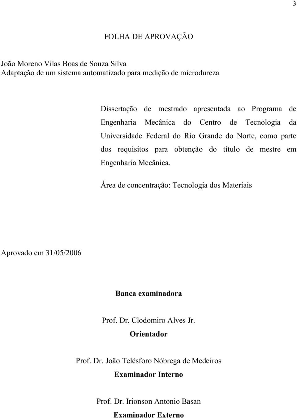 para obtenção do título de mestre em Engenharia Mecânica.