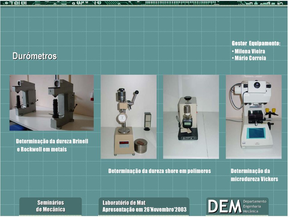 metais Determinação da dureza shore em