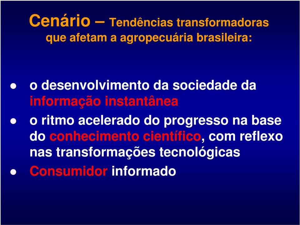 instantânea o ritmo acelerado do progresso na base do