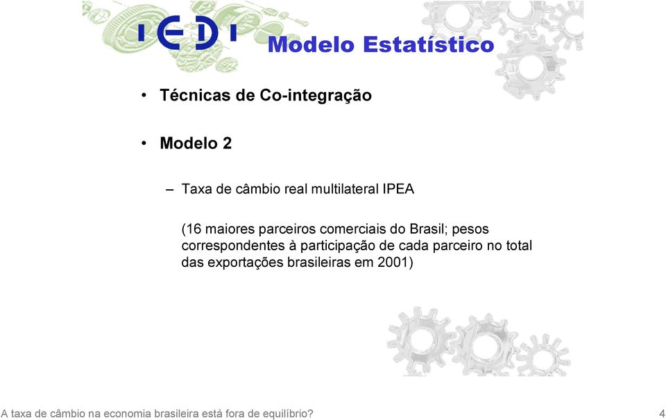 correspondentes à participação de cada parceiro no total das exportações