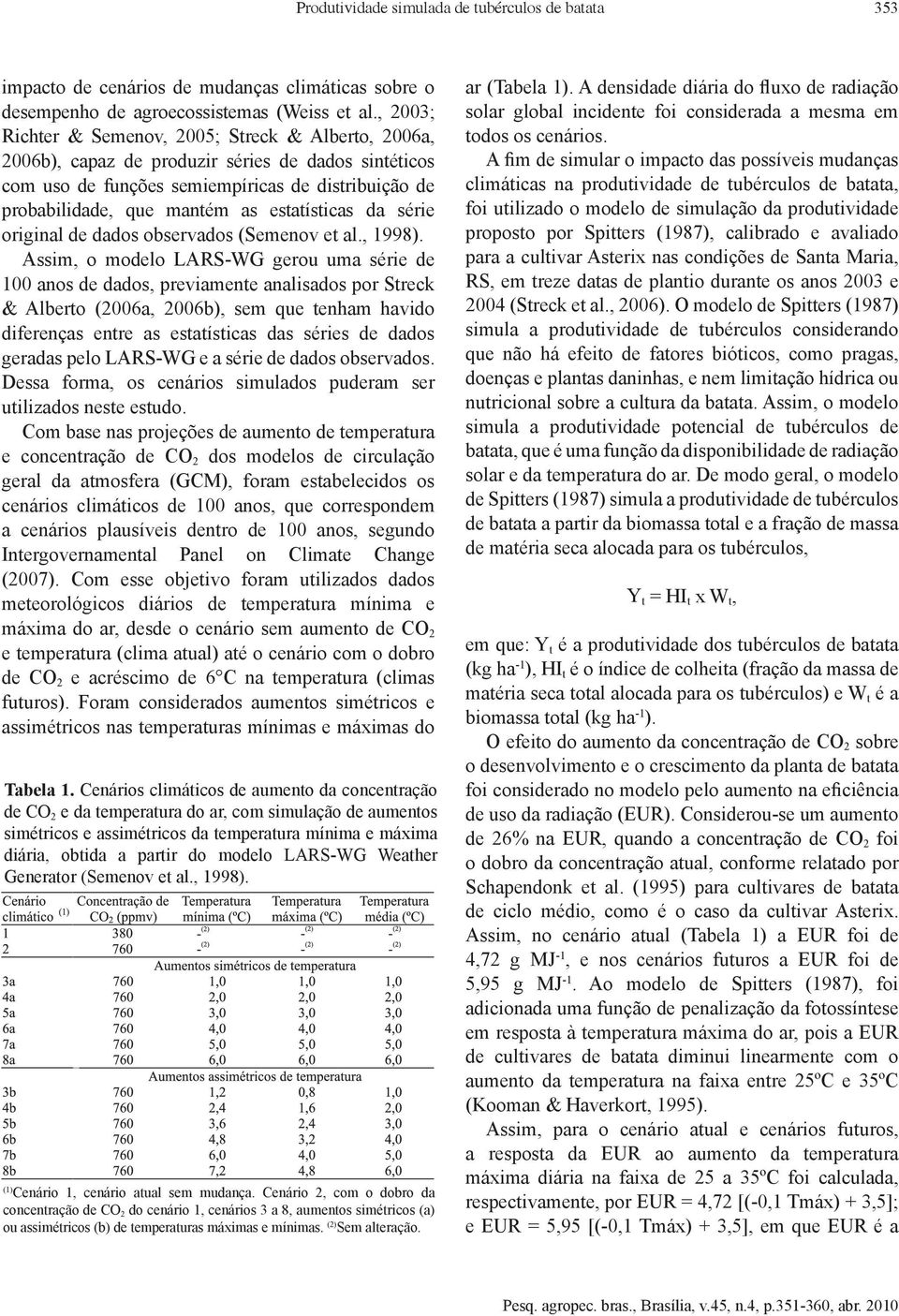 série original de dados observados (Semenov et al., 1998).